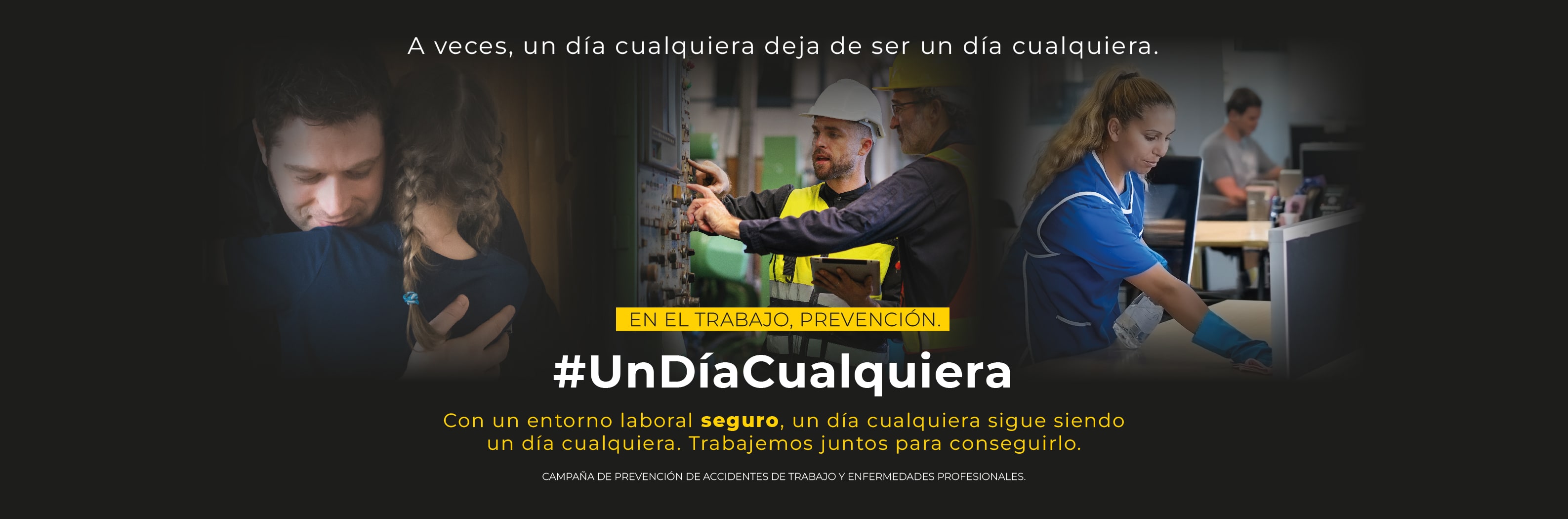 Cabecera Campaña de sensibilización: Un día cualquiera